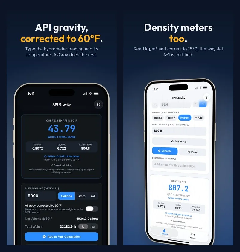 AvGrav on iPhone: Jet A corrected to 43.79 API at 6.722 pounds per gallon, 5,000 gallons metered at 85 degrees giving 4,936.3 net gallons and 33,182.9 pounds; and a density meter reading of 807.2 kilograms per cubic meter at 15 degrees Celsius.